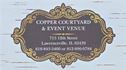 Copper Courtyard and Event Venue